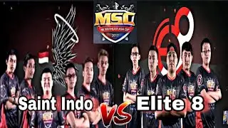 Nostalgia MSC 2017 Semi Final | Saint Indo Vs Elite 8 | Mobile Legends Indonesia