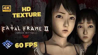 FATAL FRAME 2 / PROJECT ZERO 2 (PS2) HD Texture + Patch 60 FPS Widescreen Gameplay 4K (PCSX2)