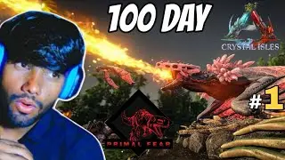 100 Days Primal Fear Crystal Isles | Ark | Ep:1