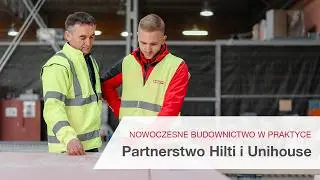 Budowy bez przestojów? Zobacz, jak Hilti i Unihouse robią to na co dzień!