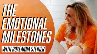 Emotional Milestones with Roxeanna Steiner | 3-4 years