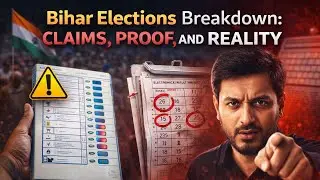 Bihar Elections Breakdown: Claims, Proof, and Reality