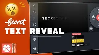 TEXT REVEAL in KINEMASTER | reveal text kinemaster editing