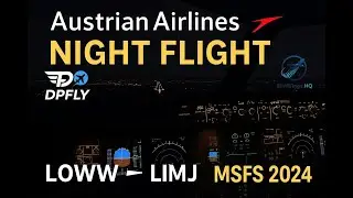 Austrian Airlines Night Flight 🌙 | LOWW ➝ LIMJ | Sim Bit World Event | MSFS 2024