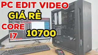 Core i7 10700 vẫn rất 