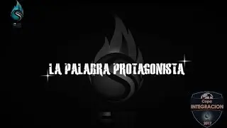 La Palabra Protagonista - COPA INTREGRACION 2017 - LOS DEL FONDO