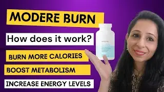 Modere Burn | How does it work? Best weight management supplement|    Fat Burner