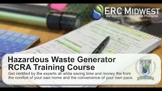 Register today for our Hazardous Waste Generator Training to get your Annual RCRA certification.
