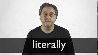 How to pronounce LITERALLY in British English