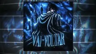 VAI VOLTAR (LOOPED)