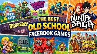 The Best Old School Facebook Games You Can Not Play Anymore