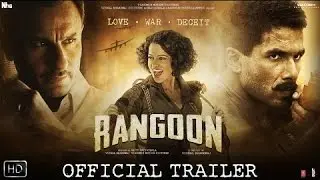 Rangoon Official Trailer || Kangana Ranaut ||  Shahid Kapoor || Saif Ali Khan