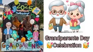 Grandparents Day Celebration 2025 | Love, Respect & Memories ❤️