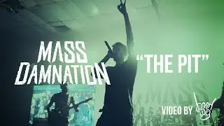 MASS DAMNATION - THE PIT