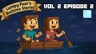 Lumpy's Minecraft Bedtime Stories Sezon 2 Odcinek 2 Łodzie i strzały