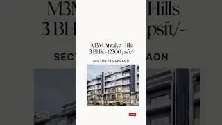 M3M Antalya Hills | Sector 79 Gurgaon &ndash; Most Searched Society in Gurgaon! 🔥🏡