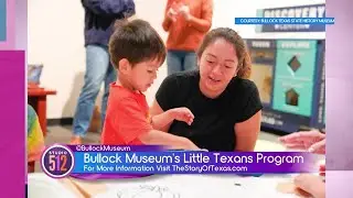 Roar into Learning: Bullock Museum&rsquo;s Little Texans Event Featured on Studio 512