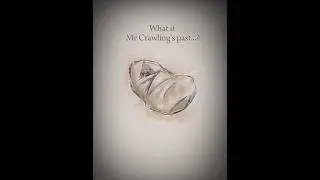 What if this is Mr Crawling's past? #homicipher