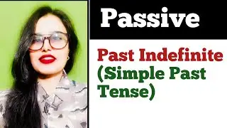 Passive Voice - Simple Past Tense ( Past Indefinite Tense 