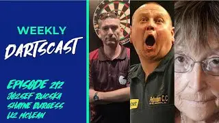 Weekly Dartscast Episode 212: J&oacute;zsef Rucska, Shayne Burgess, Liz McLean, European Tour Preview