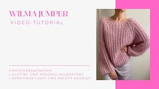 LOTILDA // WILMA Jumper - Video-Tutorial
