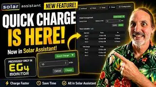 Solar Assistant Just Got BETTER (Quick Charge is HERE!)