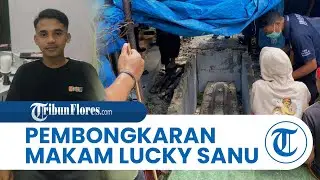 Pembongkaran Makam dan Autopsi Lucky Sanu Selesai, Keluarga Tunggu Hasil Resmi Kepolisian