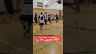 PINOY STEP🔥 PANIS ang EURO STEP💪😂 NAGLIYAB ang KAMAY🔥ni SWisshhhh🏀 #basketballislife #ballislife