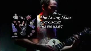 The Living Skins - THE BIG HEAVY (Full EP)