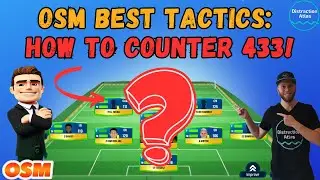 OSM BEST TACTICS: HOW TO COUNTER 433! 🔥