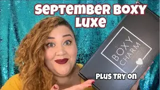 BOXY LUXE SEPTEMBER || PLUS TRY ON