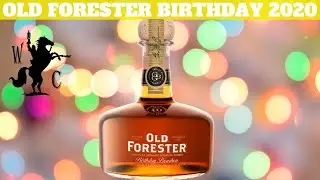 Old Forester 10 Year Birthday Bourbon 2020 Review