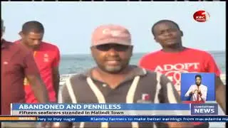Fifteen seafarers stranded in Malindi after their Korean employer abandoned them