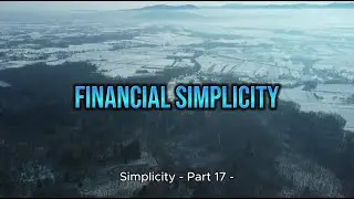 Financial Simplicity - Part 17 - What If You Have a Pension or Retirement Account?