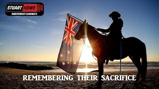 Remembering Their Sacrifice - Stuart Howe - Independent - Parkes Electorate 2025