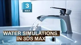 3DS MAX TUTORIAL | WATER SIMULATIONS