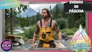 ARK EVENTO DE P&Aacute;SCOA 2025! - &Uacute;ltimos dias do evento -   Eggcellent Adventure! 🥚Quarta Parte🎉