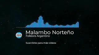 🎧 Malambo Norteño - Musica de Malambo Argentino para Zapatear | Malambo Argentino Bombo y Guitarra
