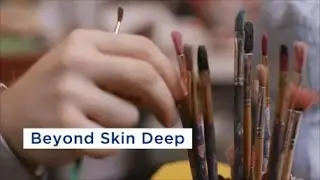 Beyond Skin Deep