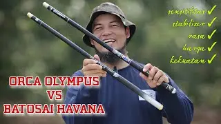 ADU GENGSI ‼️ JORAN PANCING TEGEK ROD BATTLE COMPARISON ORCA OLYMPUS VS BATOSAI HAVANA SPECIAL P.450