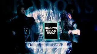The Royal Foundry - Shadows In Your Room (Music Video)
