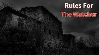 Rules for the Night Watcher