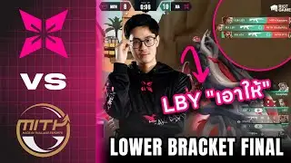 Highlight : XERXIA vs MiTH | Lower Bracket Final | VCTTH Split 2