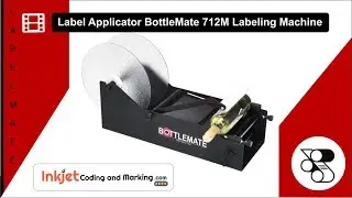 Label Applicator - Bottle Labeling Machine with BottleMate 712M