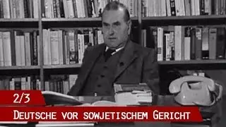 Der Charkow-Proze&szlig; (2/3) - Deutsche vor einem sowjetischen Milit&auml;rgericht