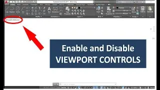 How to show and hide viewport control ( views and visual styles) in AutoCAD II AutoCAD Tutorial -21