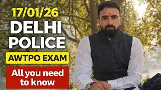 👉AWTPO Exam 2026 Delhi Police | Complete Analysis | Must Watch🔥