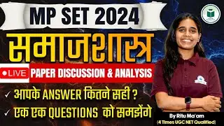MP SET 2024 | Sociology | Paper Discussion and Analysis | Answer Key | Civilstap Teaching Exam