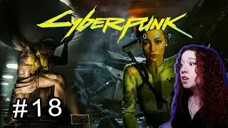 CHIMERA TIME: MYERS IT'S STILL MOVING! [ CYBERPUNK 2077 Part 18 ]