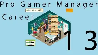 Pro Gamer Manager FPS Career Part 13